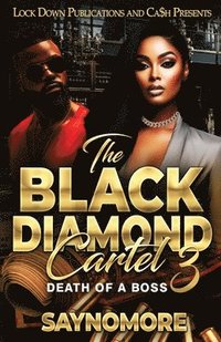 bokomslag The Black Diamond Cartel 3