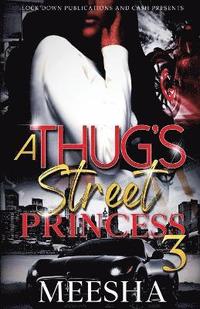 bokomslag A Thug's Street Princess 3