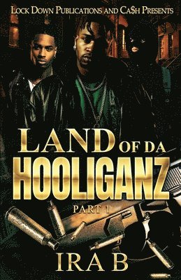 Land of Da Hooliganz 1