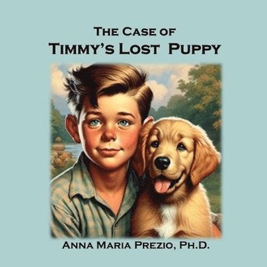 bokomslag The Case of Timmy's Lost Puppy