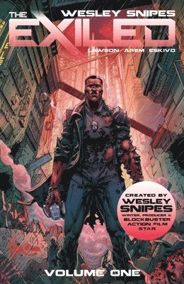 Wesley Snipes' the Exiled Vol 1 1