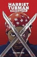 bokomslag Harriet Tubman: Demon Slayer Vol. 1