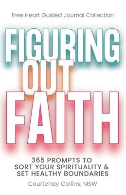 Figuring Out Faith 1