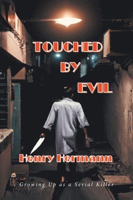 Henry Hermann - Touched by Evil, Häftad