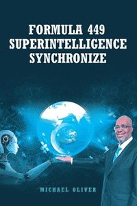 bokomslag Formula 449 Superintelligence Synchronize
