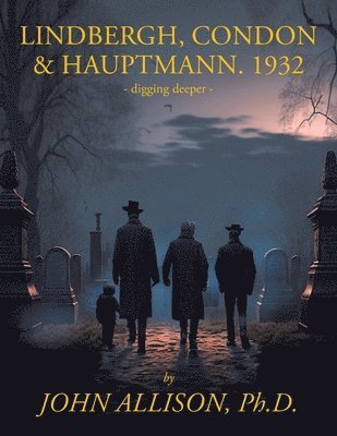 bokomslag Lindbergh, Condon & Hauptmann 1932