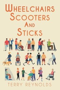 bokomslag Wheelchairs, Scooters and Sticks