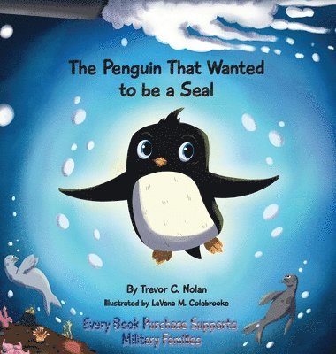The Penguin That Wanted to be a Seal 1