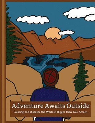 Adventure Awaits Outside 1