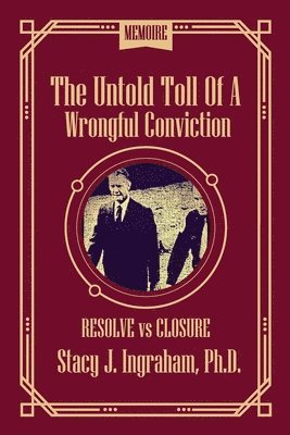 bokomslag Untold Toll of a Wrongful Conviction