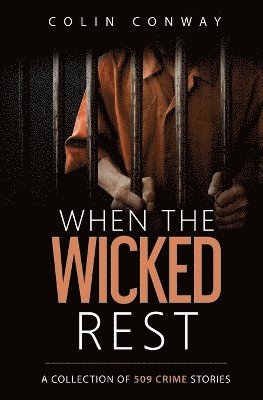 Colin Conway - When the Wicked Rest, Häftad