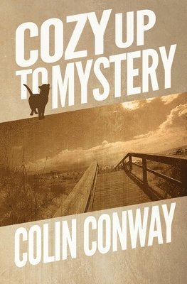 Colin Conway - Cozy Up to Mystery, Häftad
