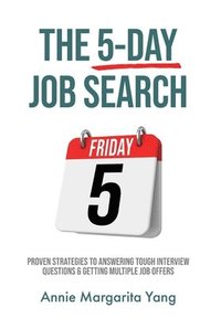 bokomslag The 5-Day Job Search