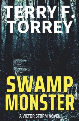 bokomslag Swamp Monster: A Victor Storm Novel