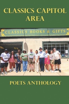 Classics Capitol Area Poets Anthology 1