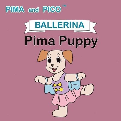 Ballerina Pima Puppy 1