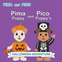 bokomslag Pima Puppy and Pico Puppy's Halloween Adventure