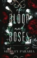 bokomslag Of Blood and Roses