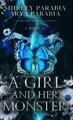 A Girl and her Monster (The Shadow Blue Edition) 1