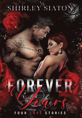 Forever Yours (The Special Hardcover Edition) 1