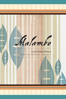 Lucía Charún-Illescas - Malambo, Häftad