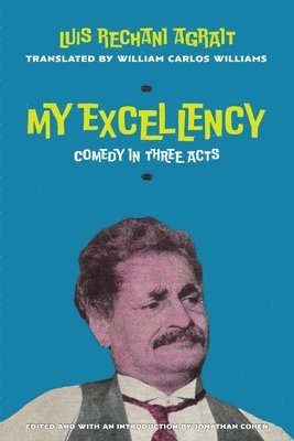 Luis Rechani Agrait, Jonathan Cohen - My Excellency, Häftad