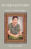 bokomslag In Yer's Kitchen: Memoir of a Hmong Daughter