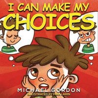 bokomslag I Can Make My Choices