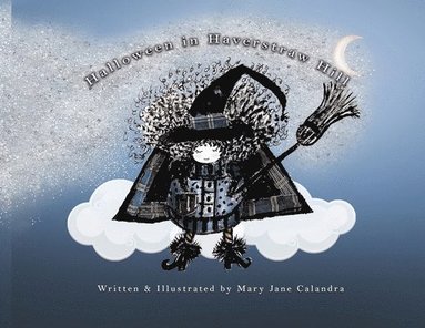 Mary Jane Calandra - Halloween In Haverstraw Hill, Häftad