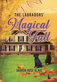 bokomslag Labradors' Magical Fall