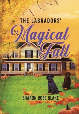 bokomslag Labradors' Magical Fall