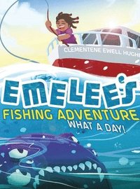 bokomslag Emelee's Fishing Adventure