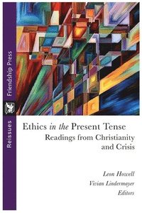 bokomslag Ethics in the Present Tense