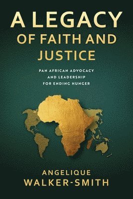 bokomslag A Legacy of Faith and Justice