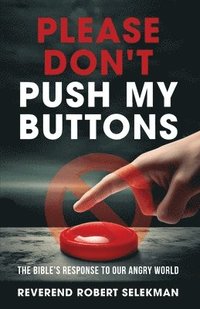 bokomslag Please Don't Push My Buttons