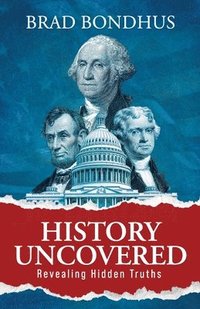 bokomslag History Uncovered