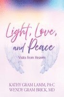 Light, Love, and Peace 1