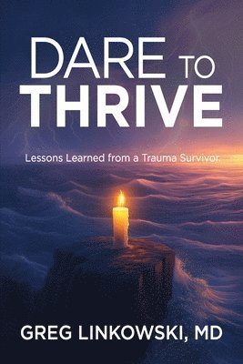 bokomslag Dare to Thrive