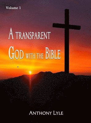 Transparent God through the Bible 1