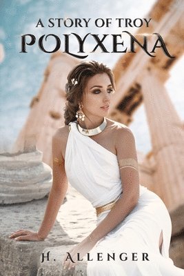 H Allenger - Polyxena, Häftad
