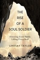 Lindsay Taylor - Rise of a Soul Soldier, Häftad