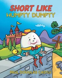 bokomslag Short Like Humpty Dumpty