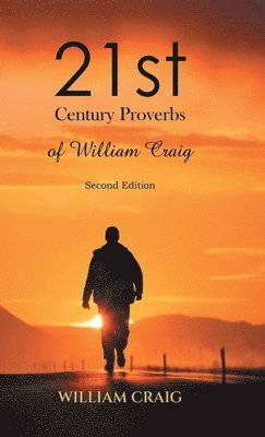 bokomslag 21st Century Proverbs of William Craig