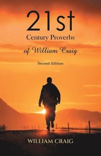 bokomslag 21st Century Proverbs of William Craig