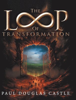 bokomslag The Loop of Transformation