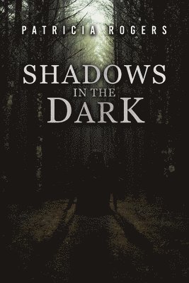 Shadows in the Dark 1