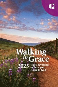 bokomslag Walking in Grace 2025 Pocket Edition: Daily Devotions to Draw You Closer to God