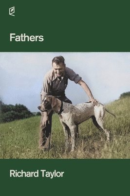 Richard Taylor - Fathers, Häftad