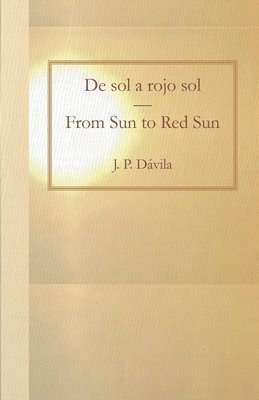 De sol a rojo sol/From Sun to Red Sun 1