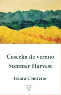 bokomslag Cosecha de verano/Summer Harvest
